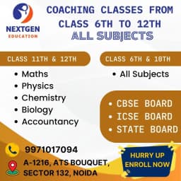 NextGen Education Centre (Coaching Classes for Class 6th to 12th) all Subjects