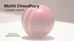 Cricket Coach Mohit Choudhary – Cricket Training & Practice